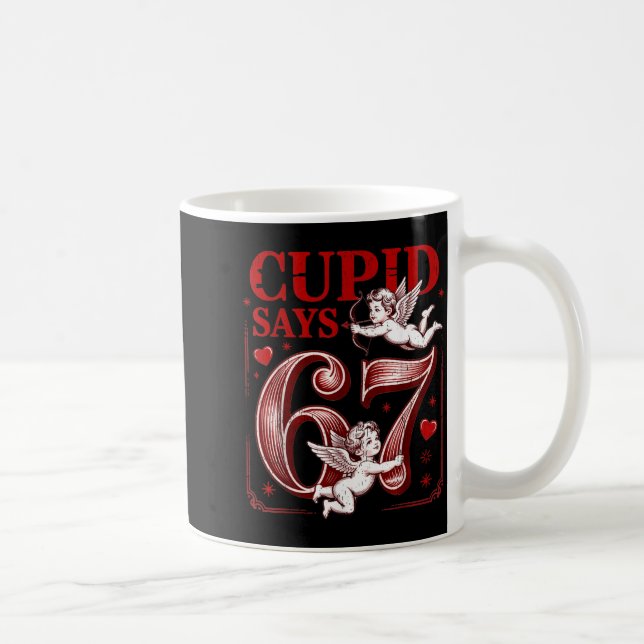 Taza De Café Funny 67 Cud Says 67 Valentine Couple Matching Six (Derecha)