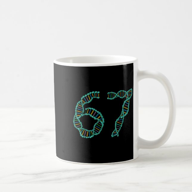 Taza De Café Funny 67 Number Meme Dna Replication Molecular Sci (Derecha)