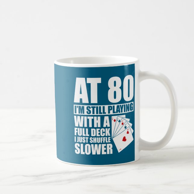 Taza De Café Funny 80th Birthday Ker Player 80 Year Old  (Derecha)