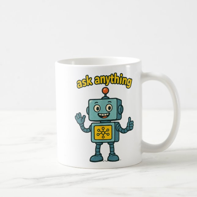 Taza De Café Funny Ai Robot With Ask Anything Quote _ Geek Tee  (Derecha)