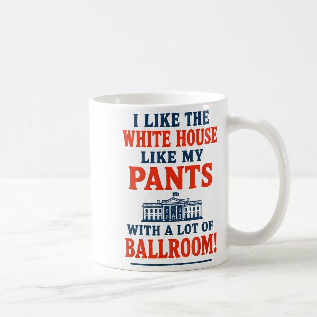 Taza De Café Funny America Quote - I Like The White House My Pa (Derecha)