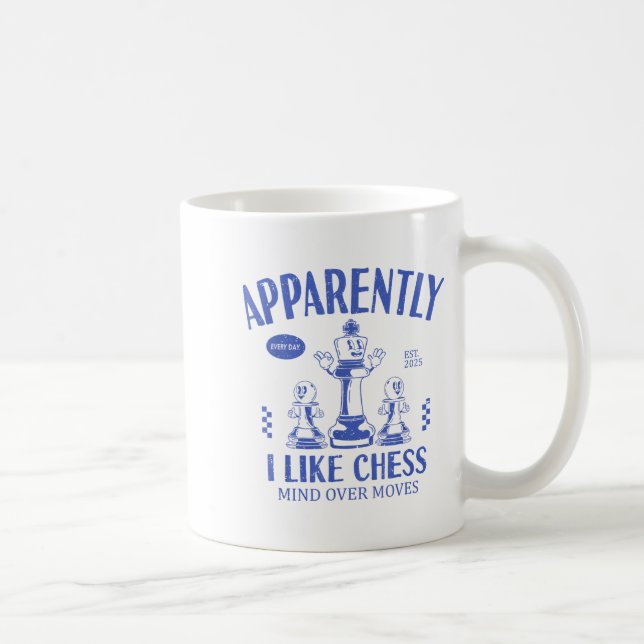 Taza De Café Funny Apparently, I Like Chess  (Derecha)
