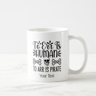 Taza De Café Funny Arr Pirate