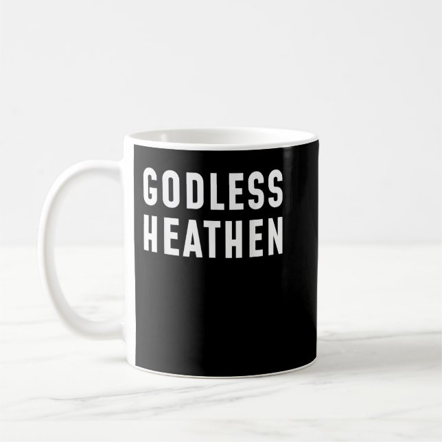 Taza De Café Funny Atheist s Atheist Agnostic Godless Heathen A (Izquierda)