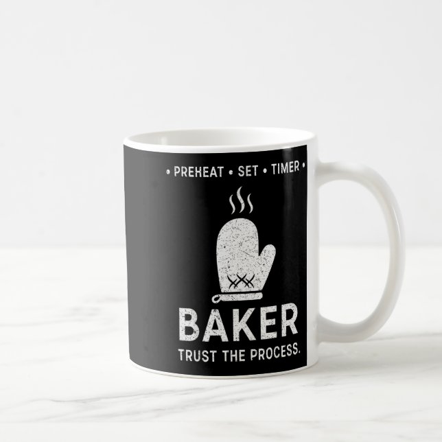 Taza De Café Funny Baker Trust The Process Baking Motivation  (Derecha)