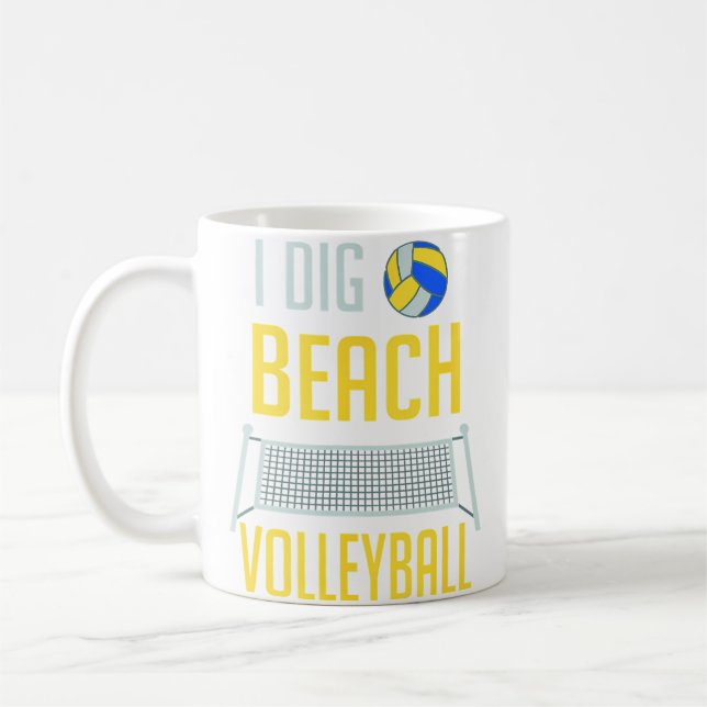 Taza De Café Funny Beach Volleyball Player I Dig Beach Volleyba (Izquierda)