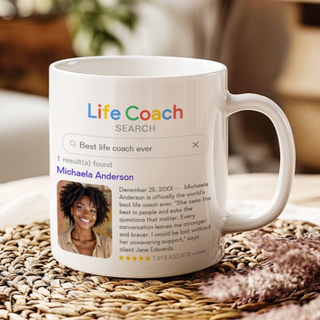 Taza De Café Funny Best Life Coach Ever Search Result & Photo (Subido por el creador)