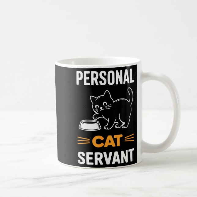 Taza De Café Funny Black Cat Servant Of Tiny Furry Overlord  (Derecha)