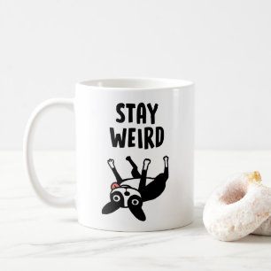 Taza De Café Funny Boston Terrier Stay Weird Dog