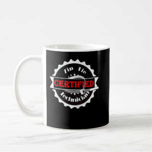 Taza De Café Funny Certified Zip Tie Technician Mechancian Fath