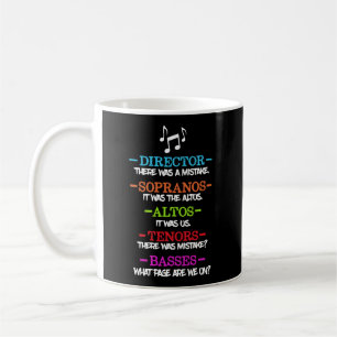 Taza De Café Funny Choir Director Soprano Alto Tenor Bass Show