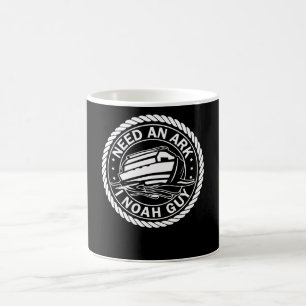 Taza De Café Funny Christian Need an Ark Noah a Guy
