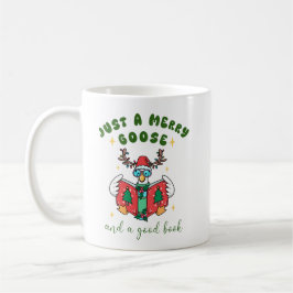 Taza De Café Funny Christmas Book Lover Just a Merry Goose
