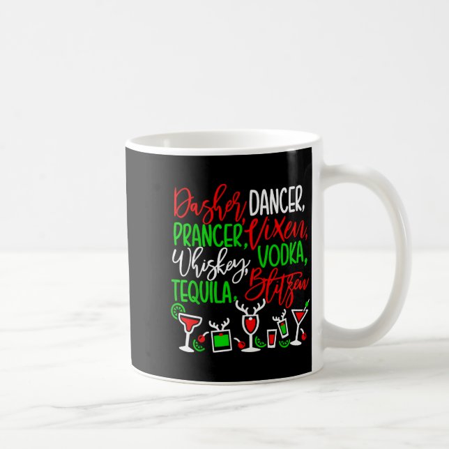 Taza De Café Funny Christmas Dasher Dancer Prancer Vixen Whiske (Derecha)