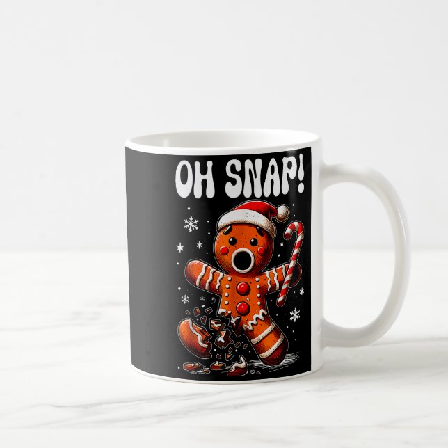 Taza De Café Funny Christmas Gingerbread Man Oh Snap Outfit Paj (Derecha)
