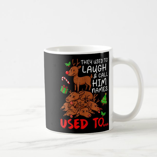 Taza De Café Funny Christmas Reindeer They Used To Laugh &amp;  (Derecha)
