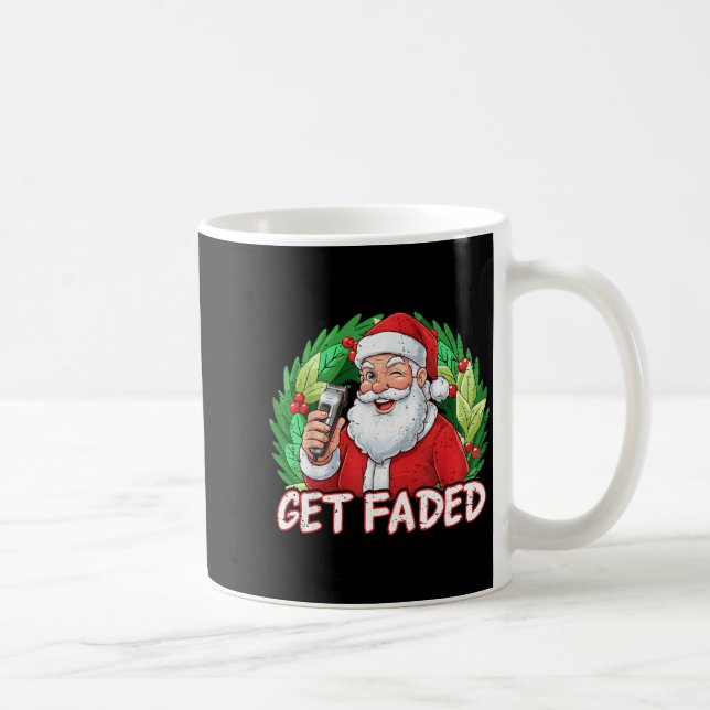 Taza De Café Funny Christmas Santa Claus Santa Barber Get Faded (Derecha)