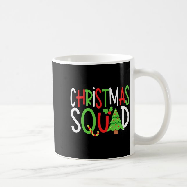 Taza De Café Funny Christmas Squad Family Holiday T Shirt  (Derecha)