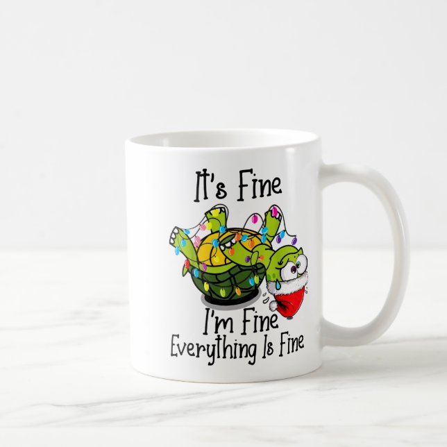 Taza De Café Funny Christmas Turtle It's Fine I'm Fine Everythi (Derecha)