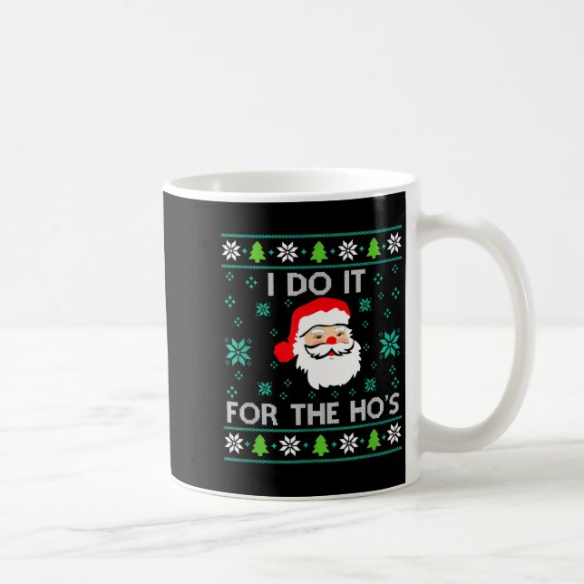 Taza De Café Funny Christmas Xmas Inappropriate Santa I Do It F (Derecha)