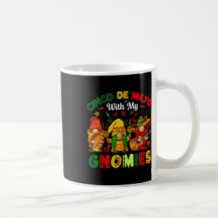 Taza De Café Funny Cinco De Mayo Con Mis Gnomies Trio Gnomes Bo