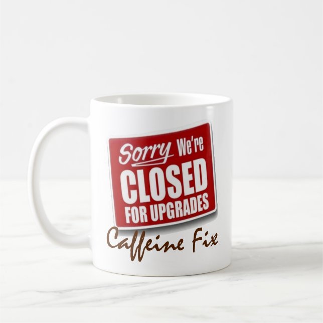 Taza De Café Funny Closed for Upgrades CoffCup Mug (Izquierda)