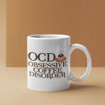 Taza De Café Funny Coffee Addict<br><div class="desc">El trastorno obsesivo del café está presente. No me hables antes de tomar el café matutino. Soy completamente adicto a la cafeína. Soy OCD para el café. Un gran regalo de humor para el café.</div>