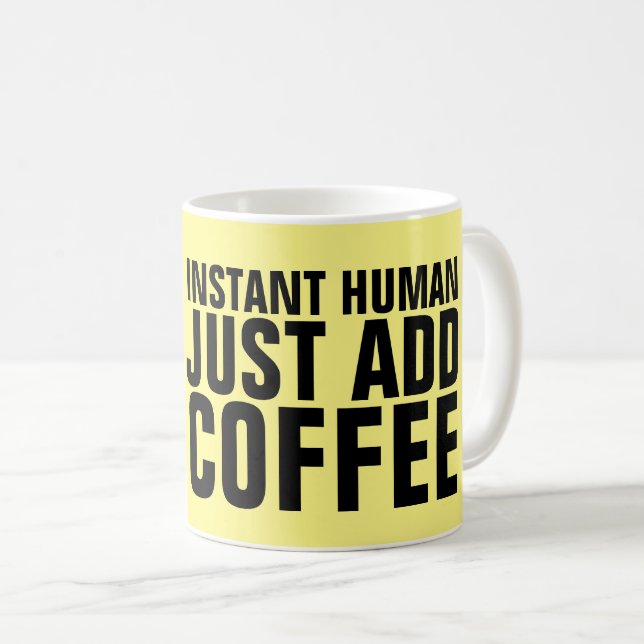 TAZA DE CAFÉ FUNNY COFFEE MUGS PARA MAMÁ, HUMANOS INSTANTÁNEOS (Anverso derecho)
