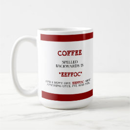 Taza De Café Funny Coffee Spelee Backups es Eeffoc Funny