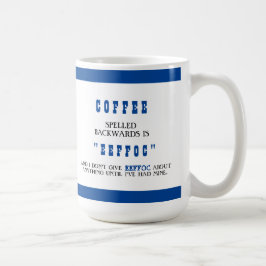 Taza De Café Funny Coffee Spelee Backups es Eeffoc Funny