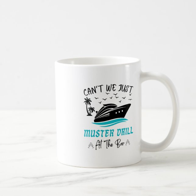 Taza De Café Funny Cruise Muster Drill Drinking Design  (Derecha)