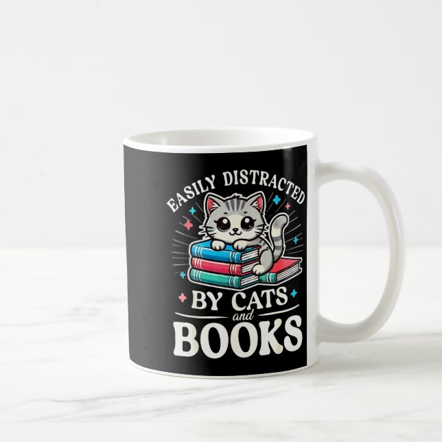 Taza De Café Funny Cute Easily Distracted By Cats And Books  (Derecha)