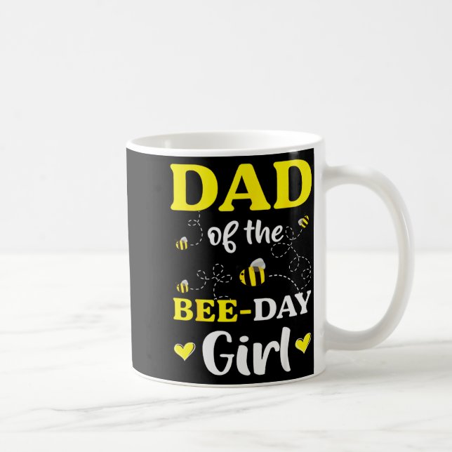 Taza De Café Funny Dad Of The Bee Day Girl Birthday  (Derecha)