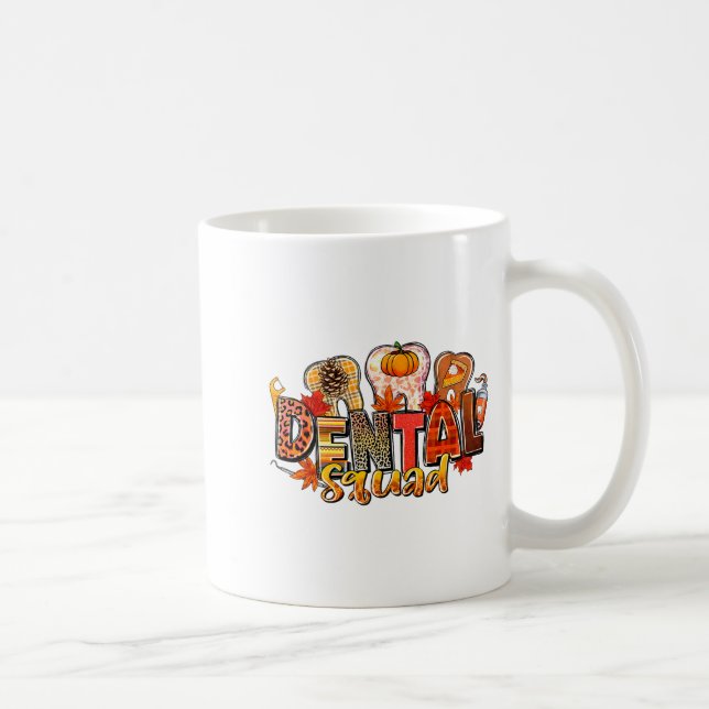 Taza De Café Funny Dental Squad Teeth Dentist Autumn Fall Thank (Derecha)