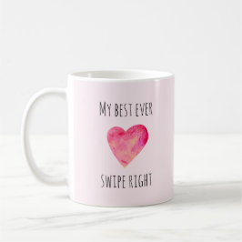 Taza De Café Funny Día de San Valentín Swipe Right Dating