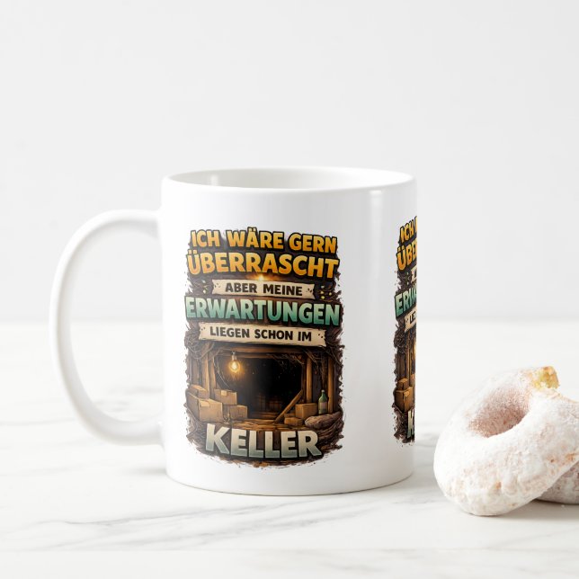Taza De Café Funny Expectation Quote – Basement Humor Art (Con donut)