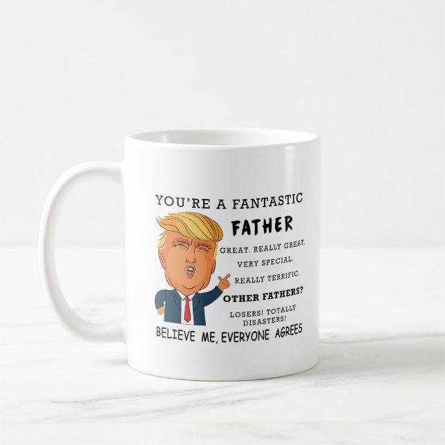 Taza De Café Funny Fathers Day Mug - Donald Trump Saying (Izquierda)