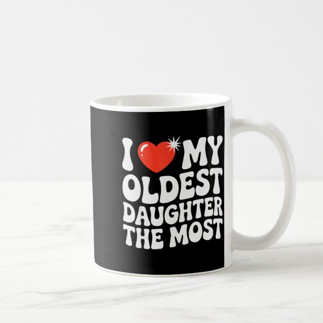 Taza De Café Funny Favorite Oldest Daughter Proud Parent Senior (Derecha)