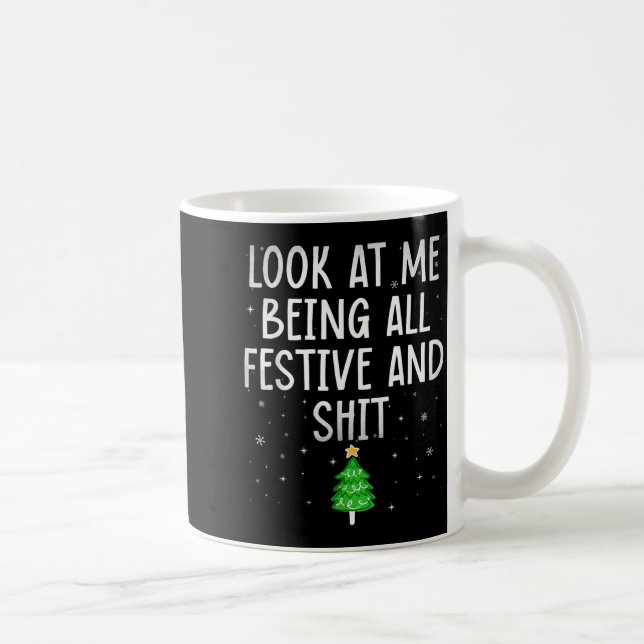 Taza De Café Funny Festive Christmas Shirt Holiday Humor For Me (Derecha)