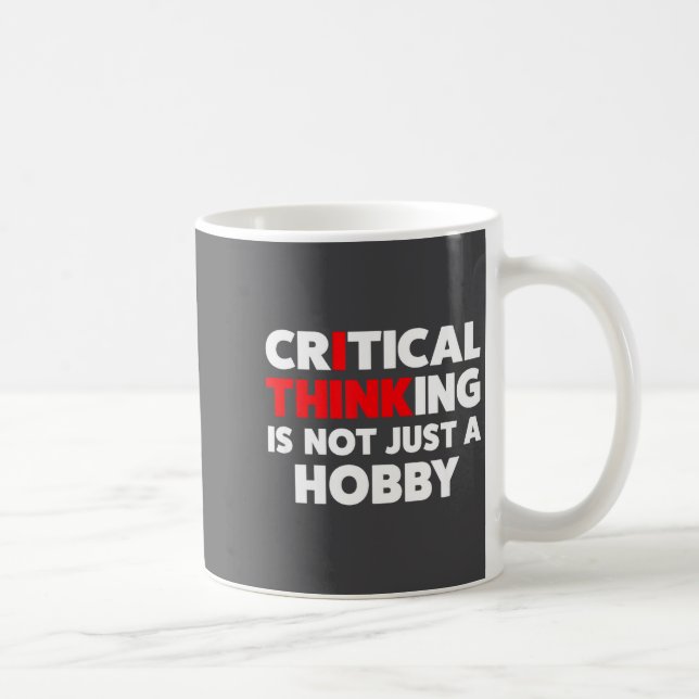 Taza De Café Funny For Skeptics - Critical Thinking Quotes Scie (Derecha)