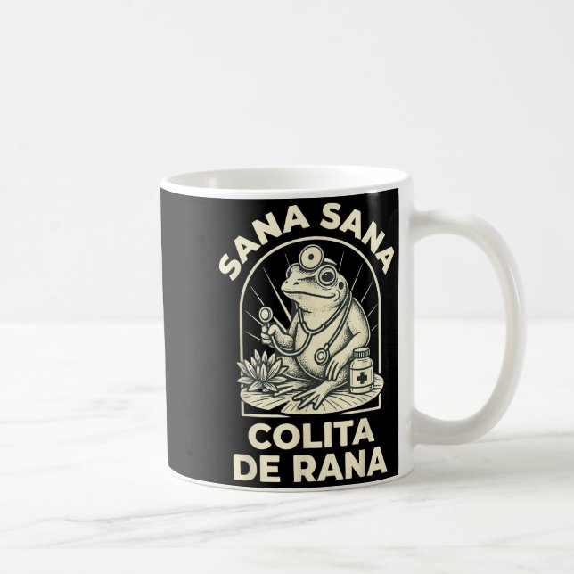 Taza De Café Funny Frog Sana Sana Colita De Rana Cute Mexican N (Derecha)