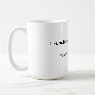 Taza De Café Funny Function Mug