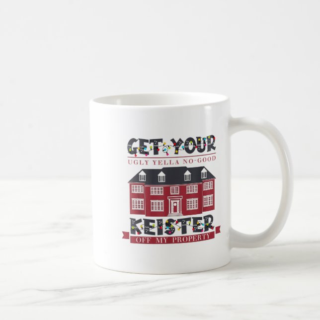 Taza De Café Funny Get Your Ugly Yella No-good Keister Off My P (Derecha)
