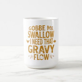 Taza De Café Funny Gravy Flow Thanksgiving Typography Gif