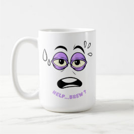 Taza De Café Funny Help Brew Sleepy Face Personalizado