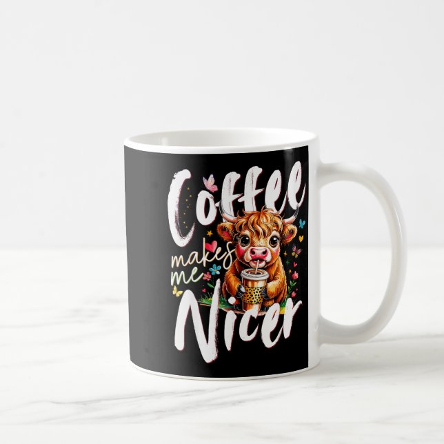 Taza De Café Funny Highland Cow Coffee Makes Me Nicer Quote Hum (Derecha)