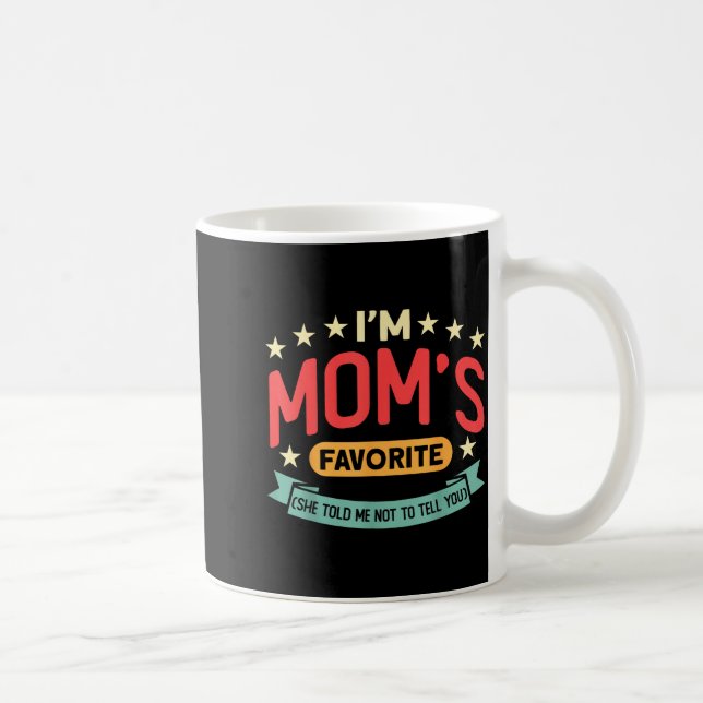 Taza De Café Funny I'm Mom's Favorite Son Daughter In Law Favor (Derecha)