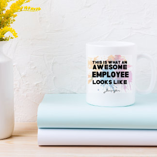 Taza De Café Funny Increíble Empleado Parece Personalizado