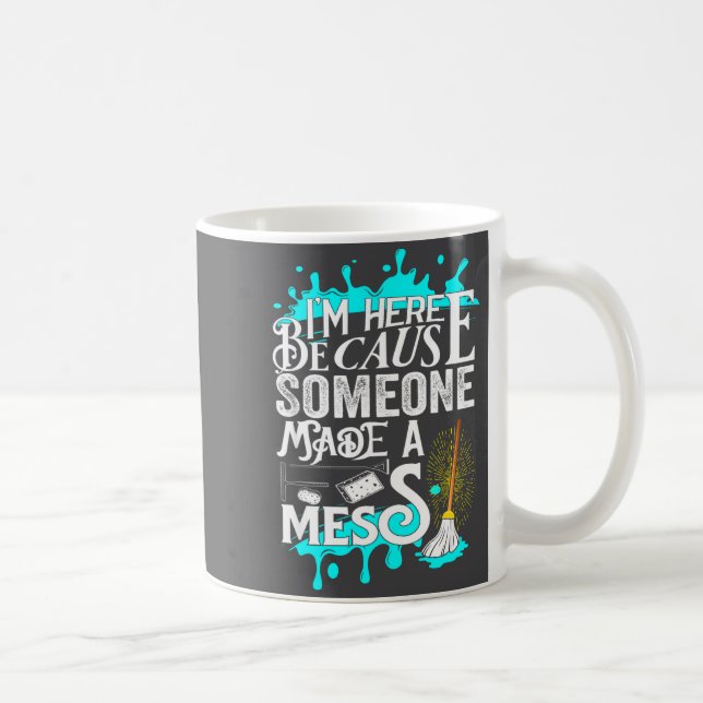 Taza De Café Funny Janitor Quote For Men And Women Cleaners And (Derecha)