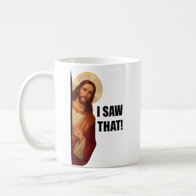 Taza De Café Funny Jesus "I Saw That" Christian meme design (Izquierda)